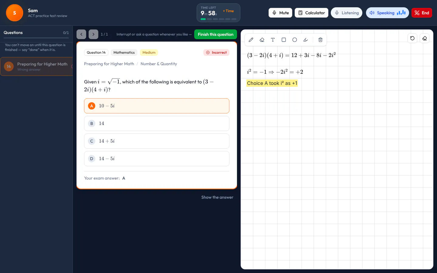 AI Tutor lesson screen: the wrong and blank questions on the left, an ACT Math question on complex numbers in the middle, and the tutor's steps written one under another on the board on the right.
